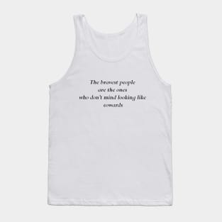 bravest people Tank Top